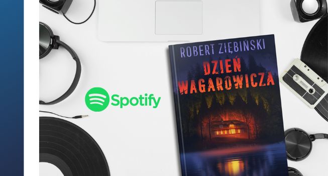 Dzień wagarowicza - posłuchaj playlisty na Spotify